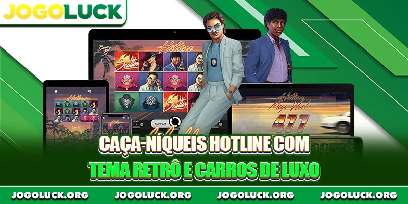 Caça-níqueis Hotline com tema retrô e carros de luxo