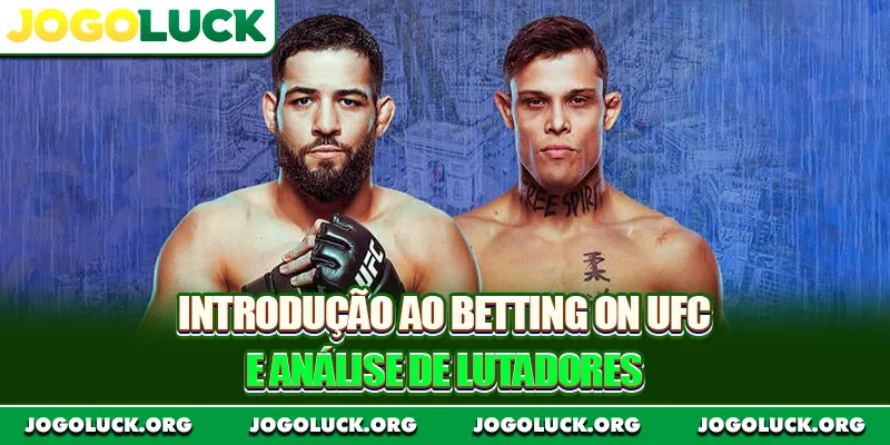 Introdução ao betting on UFC e análise de lutadores